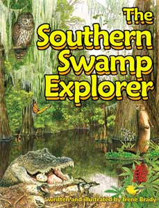 The Southern Swamp Explorer...